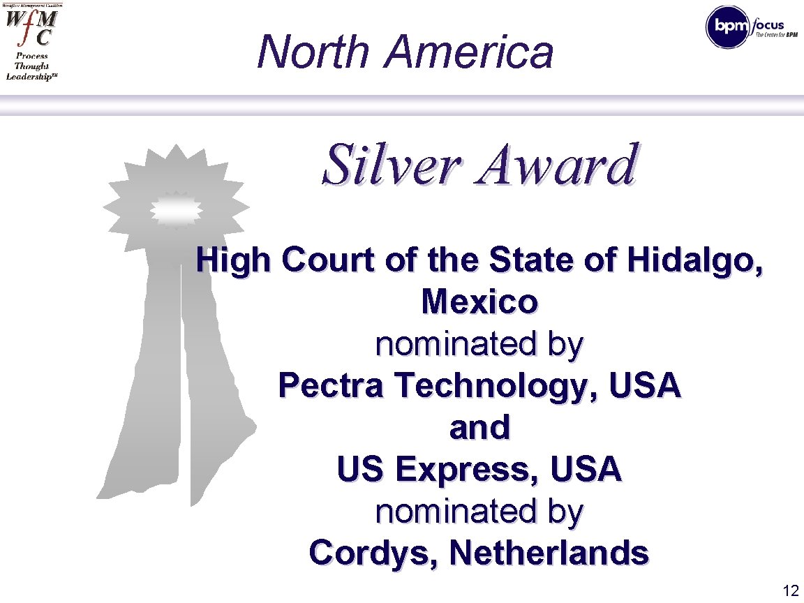North America Silver Award High Court of the State of Hidalgo, Mexico nominated by
