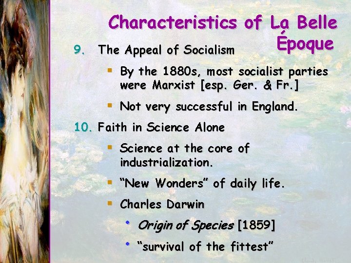 9. Characteristics of La Belle Époque The Appeal of Socialism § By the 1880