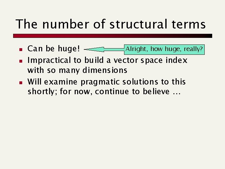 The number of structural terms n n n Alright, how huge, really? Can be