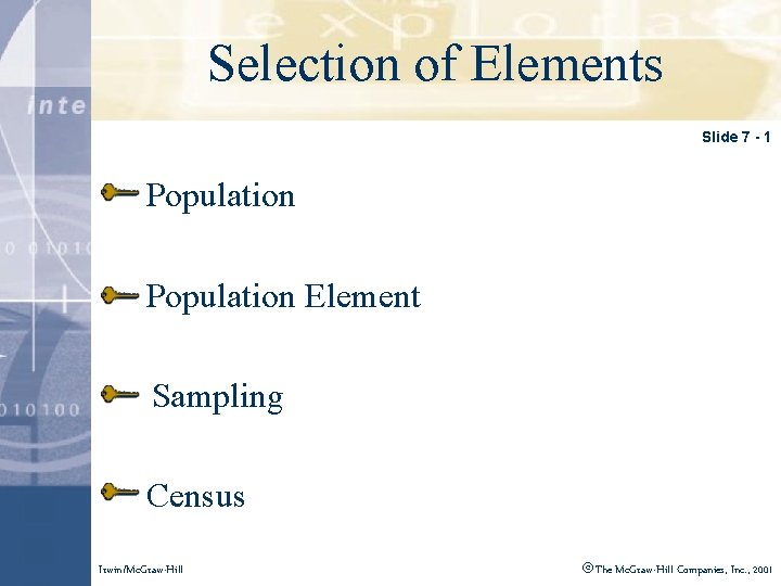 Click. Selection to edit Master title style of Elements Slide 7 - 1 Population