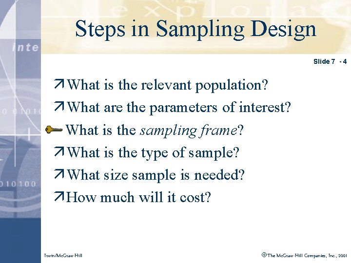 Click to edit Master title style Steps in Sampling Design Slide 7 - 4