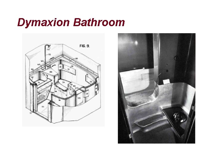 Dymaxion Bathroom 