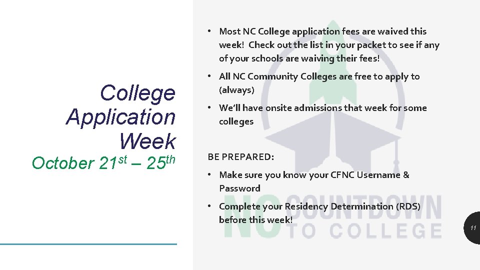  • Most NC College application fees are waived this week! Check out the