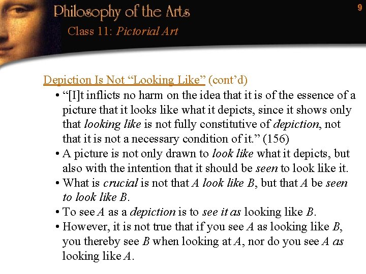 9 Class 11: Pictorial Art Depiction Is Not “Looking Like” (cont’d) • “[I]t inflicts