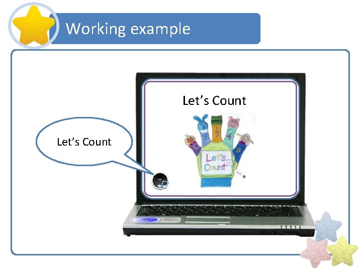 Working example Let’s Count 