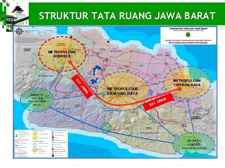 STRUKTUR TATA RUANG JAWA BARAT METROPOLITAN BODEBEK I KE METROPOLITAN CIREBON RAYA A W