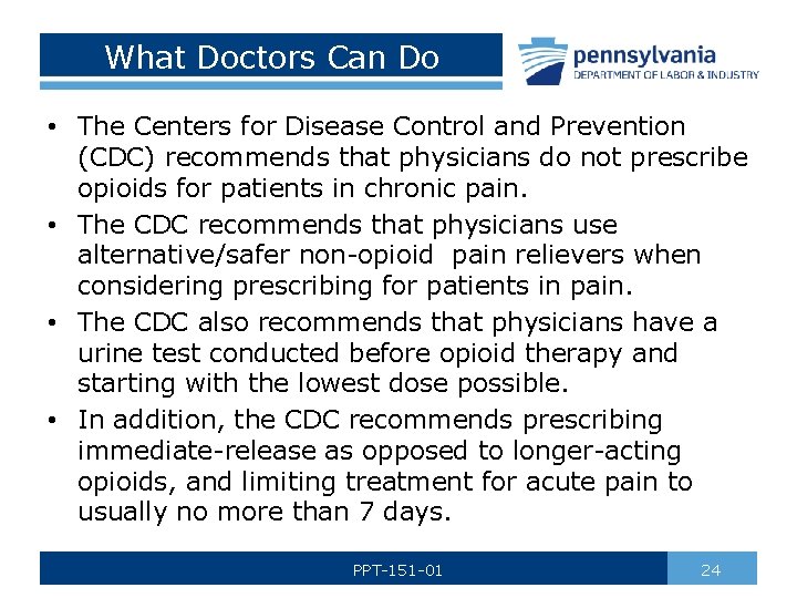 What Doctors Can Do • The Centers for Disease Control and Prevention (CDC) recommends