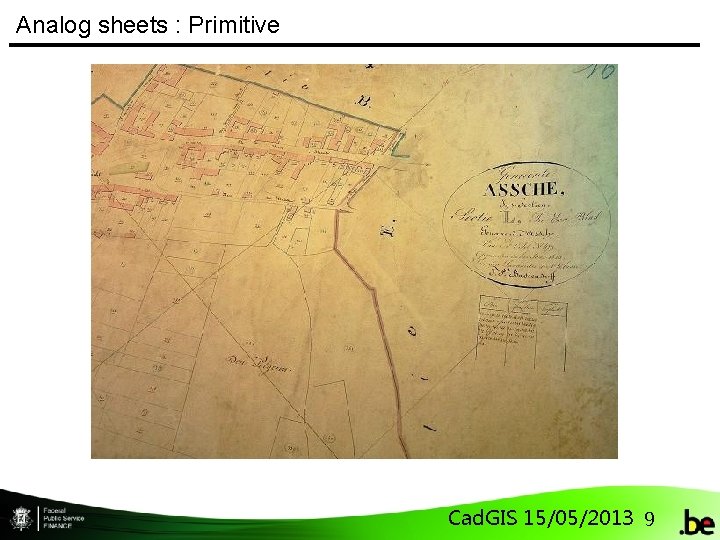 Analog sheets : Primitive Cad. GIS 15/05/2013 9 