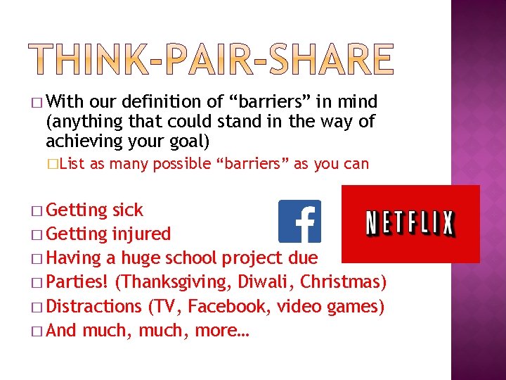 � With our definition of “barriers” in mind (anything that could stand in the