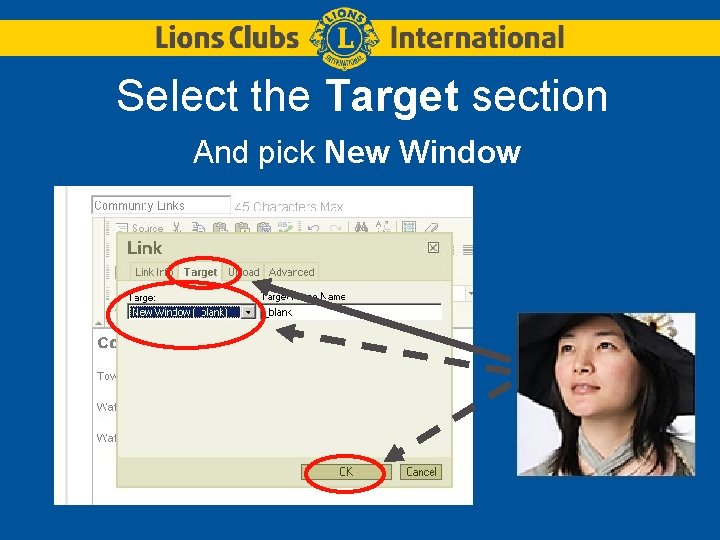 Select the Target section And pick New Window 