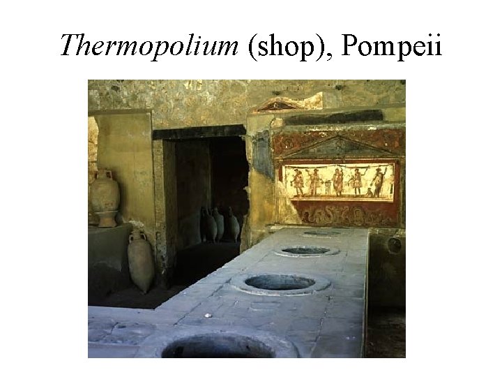 Thermopolium (shop), Pompeii 