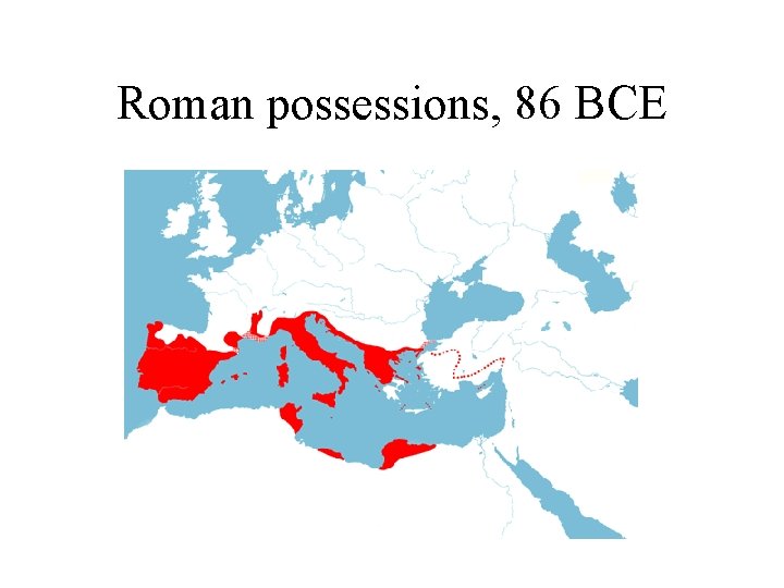 Roman possessions, 86 BCE 