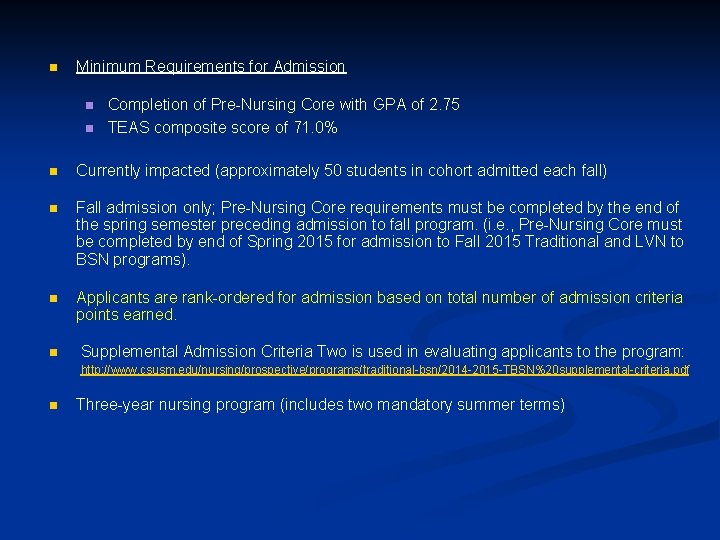 n Minimum Requirements for Admission n n Completion of Pre-Nursing Core with GPA of