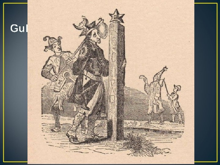 Gulliver’s Travels – Book 3 Ch 2 