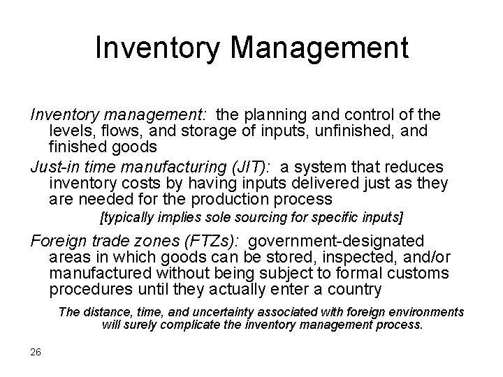 Inventory Management Inventory management: the planning and control of the levels, flows, and storage