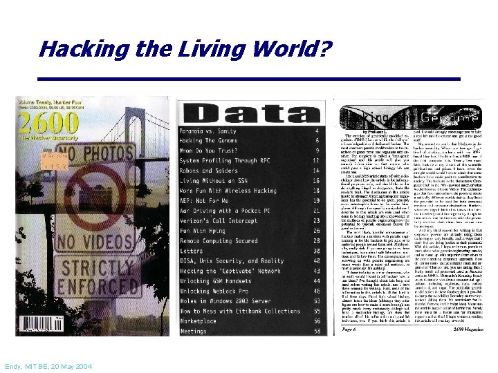 Hacking the Living World? Endy, MIT BE, 20 May 2004 