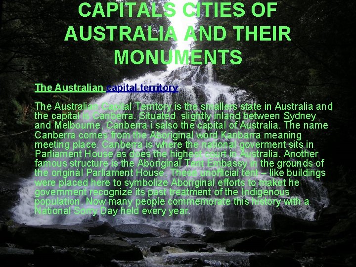  • CAPITALS CITIES OF AUSTRALIA AND THEIR MONUMENTS The Australian capital territory The