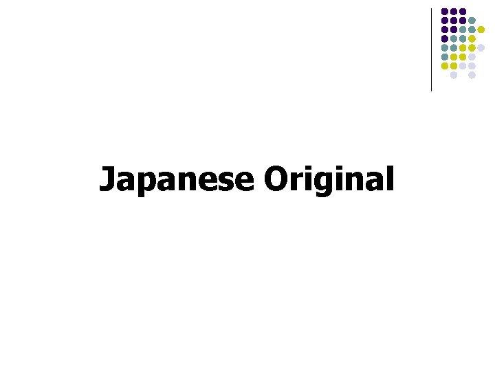 Japanese Original 