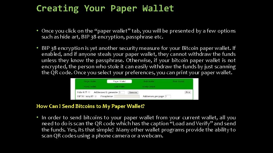 Creating Your Paper Wallet • Once you click on the “paper wallet” tab, you