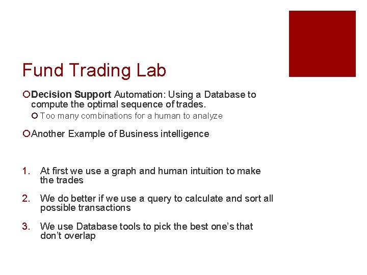 Fund Trading Lab ¡ Decision Support Automation: Using a Database to compute the optimal