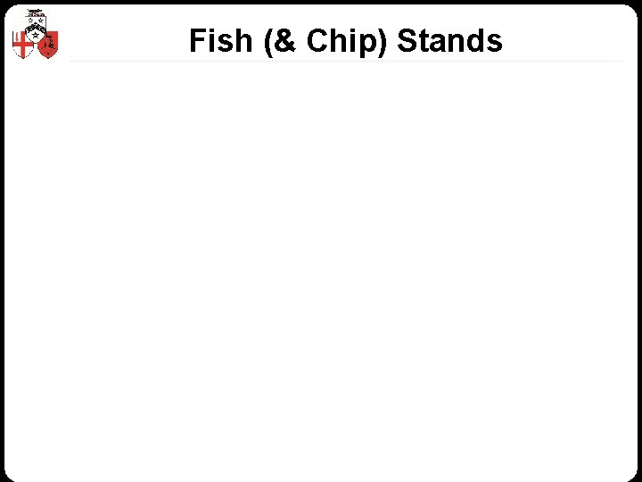 Fish (& Chip) Stands © Z/Yen Group 2010 