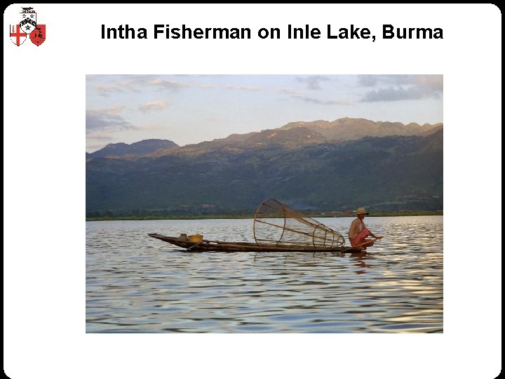 Intha Fisherman on Inle Lake, Burma © Z/Yen Group 2010 