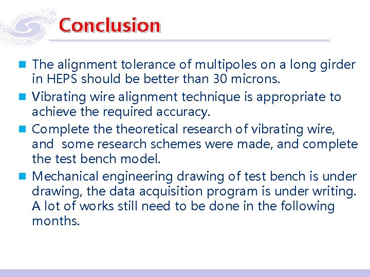 Conclusion n The alignment tolerance of multipoles on a long girder in HEPS should