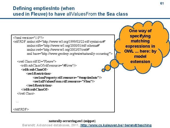 61 Defining empties. Into (when used in Fleuve) to have all. Values. From the