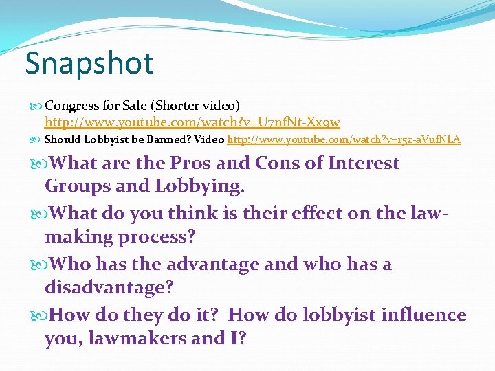 Snapshot Congress for Sale (Shorter video) http: //www. youtube. com/watch? v=U 7 nf. Nt-Xx