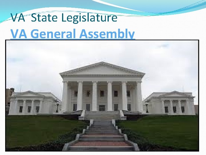 VA State Legislature VA General Assembly 