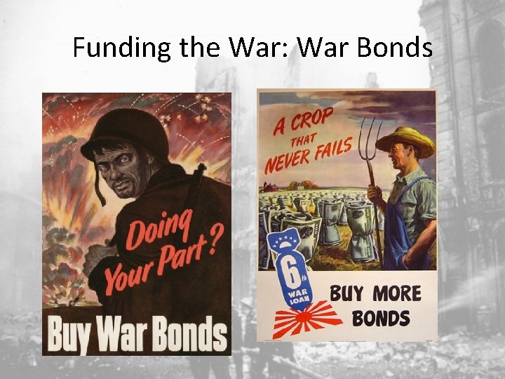 Funding the War: War Bonds 