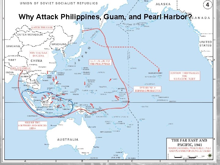 Why Attack Philippines, Guam, and Pearl Harbor? 