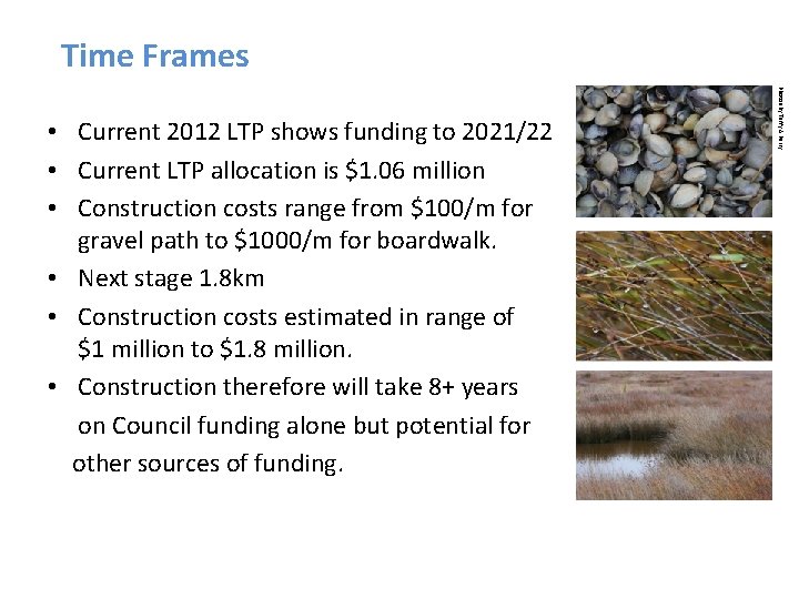 Time Frames Photos by Taffy A Parry • Current 2012 LTP shows funding to
