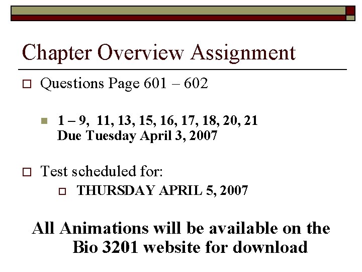 Chapter Overview Assignment o Questions Page 601 – 602 n o 1 – 9,