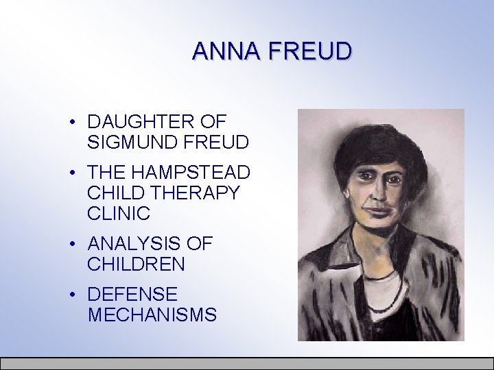 ANNA FREUD • DAUGHTER OF SIGMUND FREUD • THE HAMPSTEAD CHILD THERAPY CLINIC •