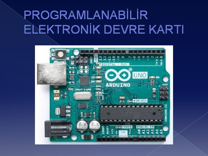 PROGRAMLANABİLİR ELEKTRONİK DEVRE KARTI 