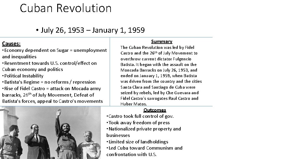 Cuban Revolution • July 26, 1953 – January 1, 1959 Causes: Summary • Economy
