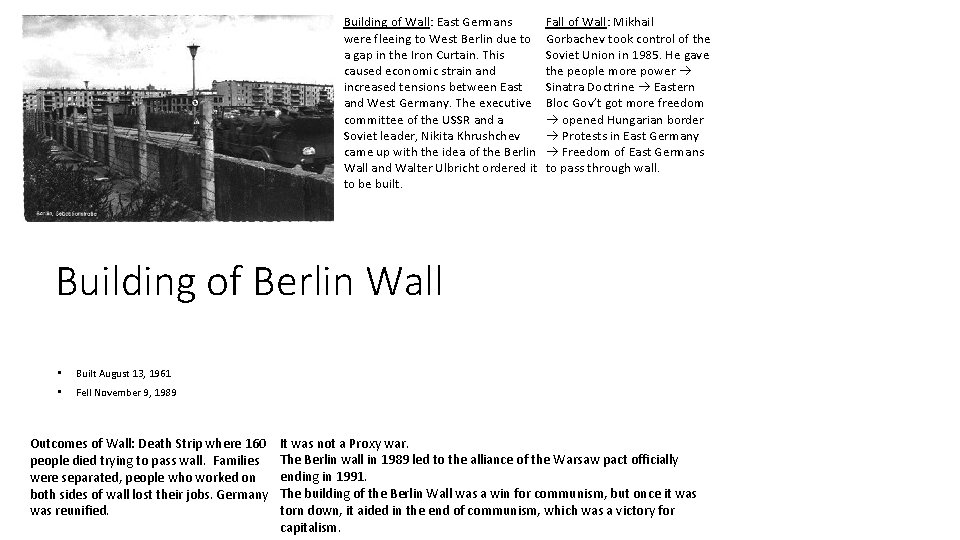 Building of Wall: East Germans were fleeing to West Berlin due to a gap