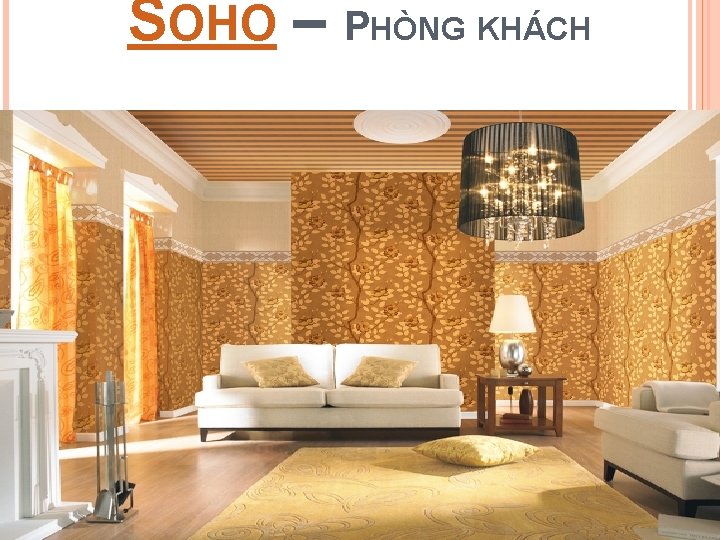 SOHO – PHÒNG KHÁCH 