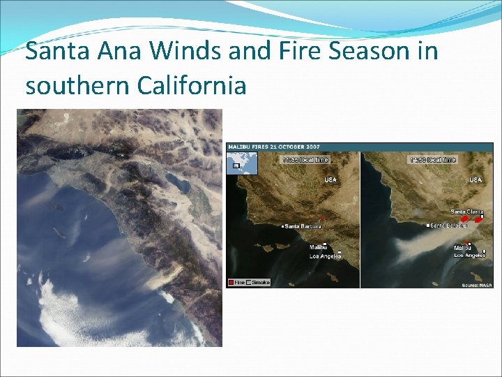 Santa Ana Winds and Fire Season in southern California 