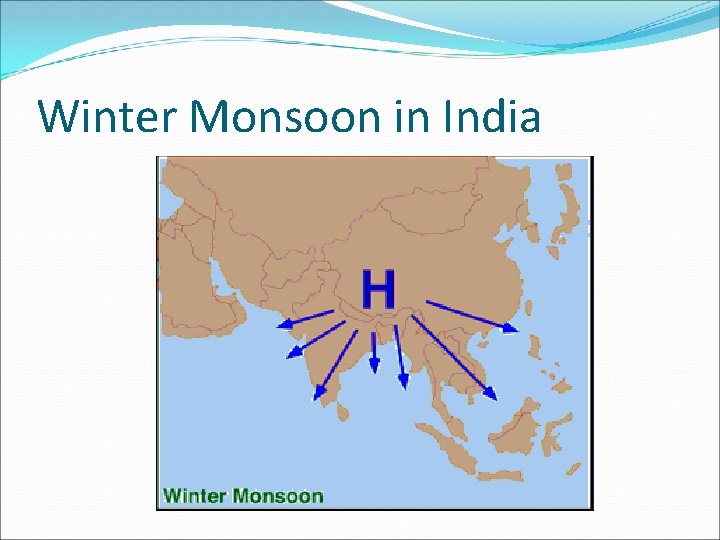Winter Monsoon in India 
