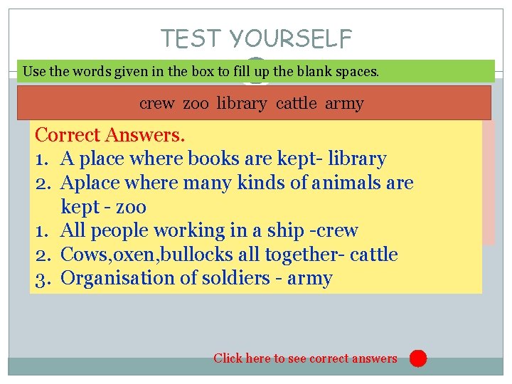 TEST YOURSELF Use the words given in the box to fill up the blank