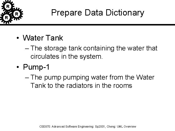R R Prepare Data Dictionary R • Water Tank – The storage tank containing R R Prepare Data Dictionary R • Water Tank – The storage tank containing