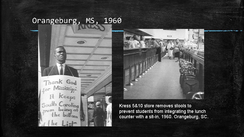 Orangeburg, MS, 1960 Kress 5&10 store removes stools to prevent students from integrating the