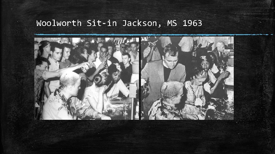 Woolworth Sit-in Jackson, MS 1963 