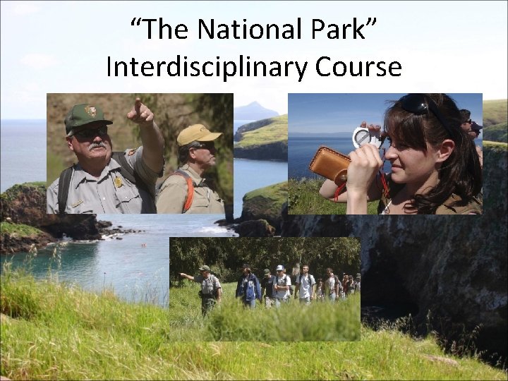 “The National Park” Interdisciplinary Course 