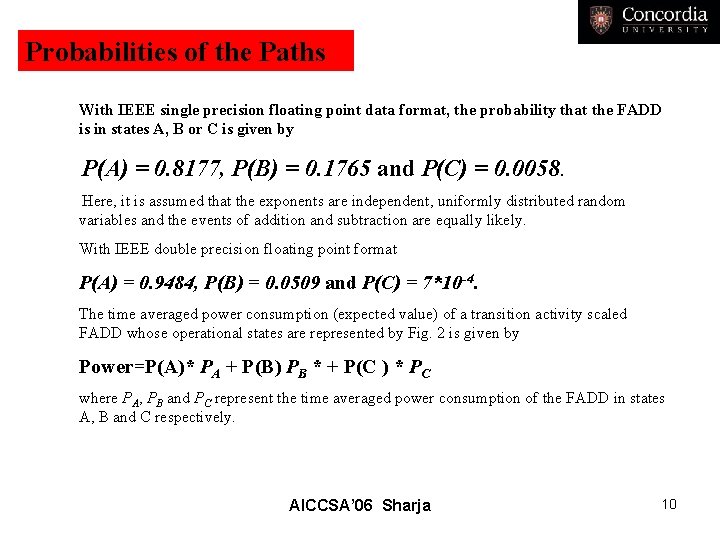 Probabilities of the Paths With IEEE single precision floating point data format, the probability