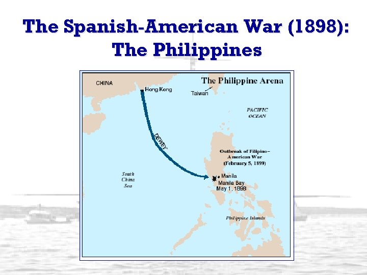 The Spanish-American War (1898): The Philippines 