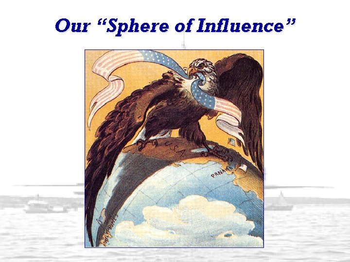 Our “Sphere of Influence” 