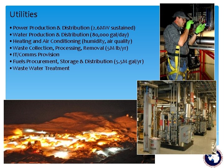 Utilities • Power Production & Distribution (2. 6 MW sustained) • Water Production &